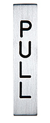 CRL Etched Aluminum with Black Letter "PULL" Sign